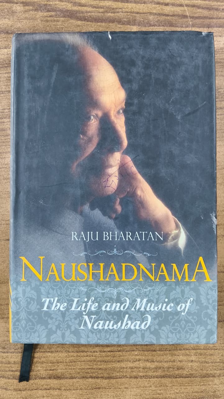 Naushadnama : The Life And Music Of Naushad
